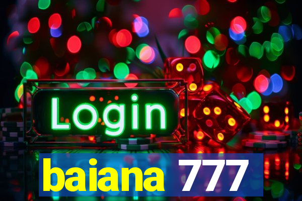 baiana 777